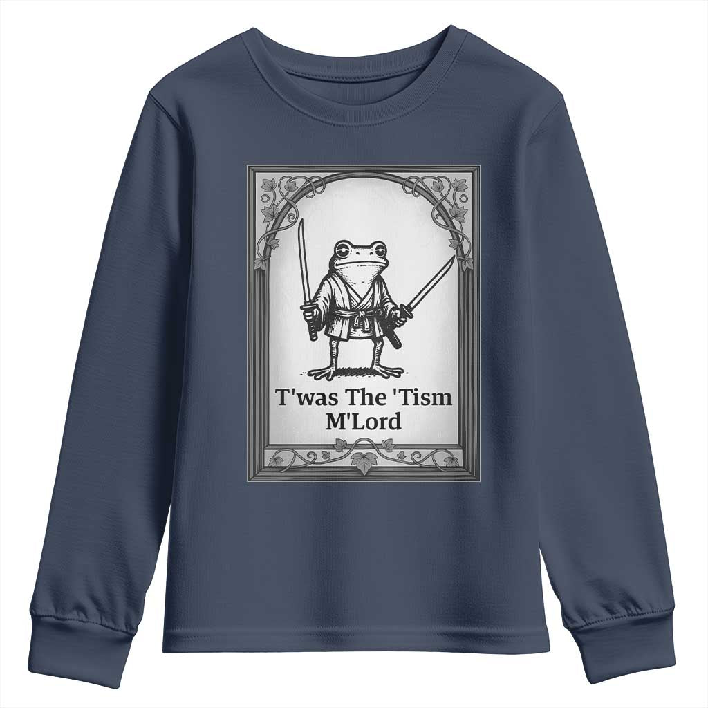 T’was The Tism M’Lord Youth Sweatshirt Funny Medieval Knight Frog Gift