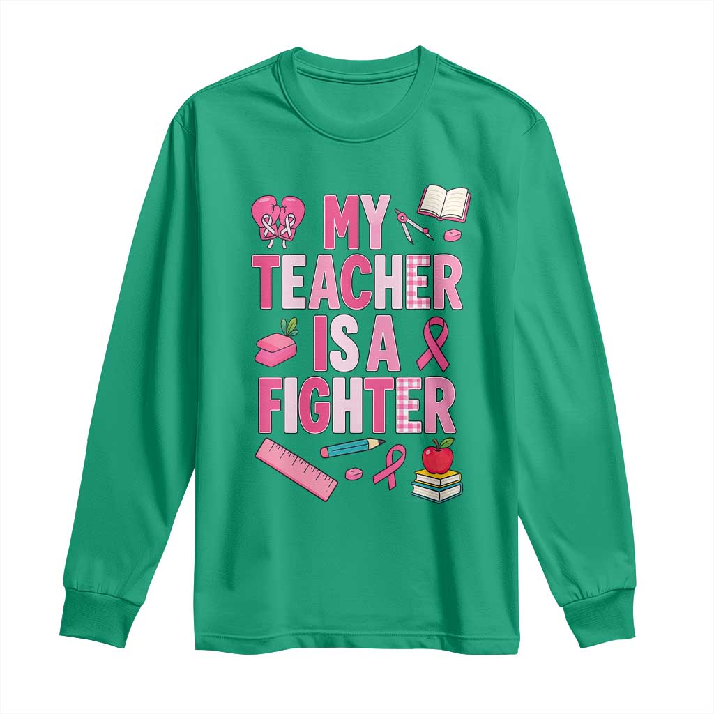 Breast Cancer Teacher Support Long Sleeve Shirt She Is A Fighter Pink Ribbon