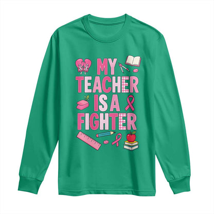 Breast Cancer Teacher Support Long Sleeve Shirt She Is A Fighter Pink Ribbon