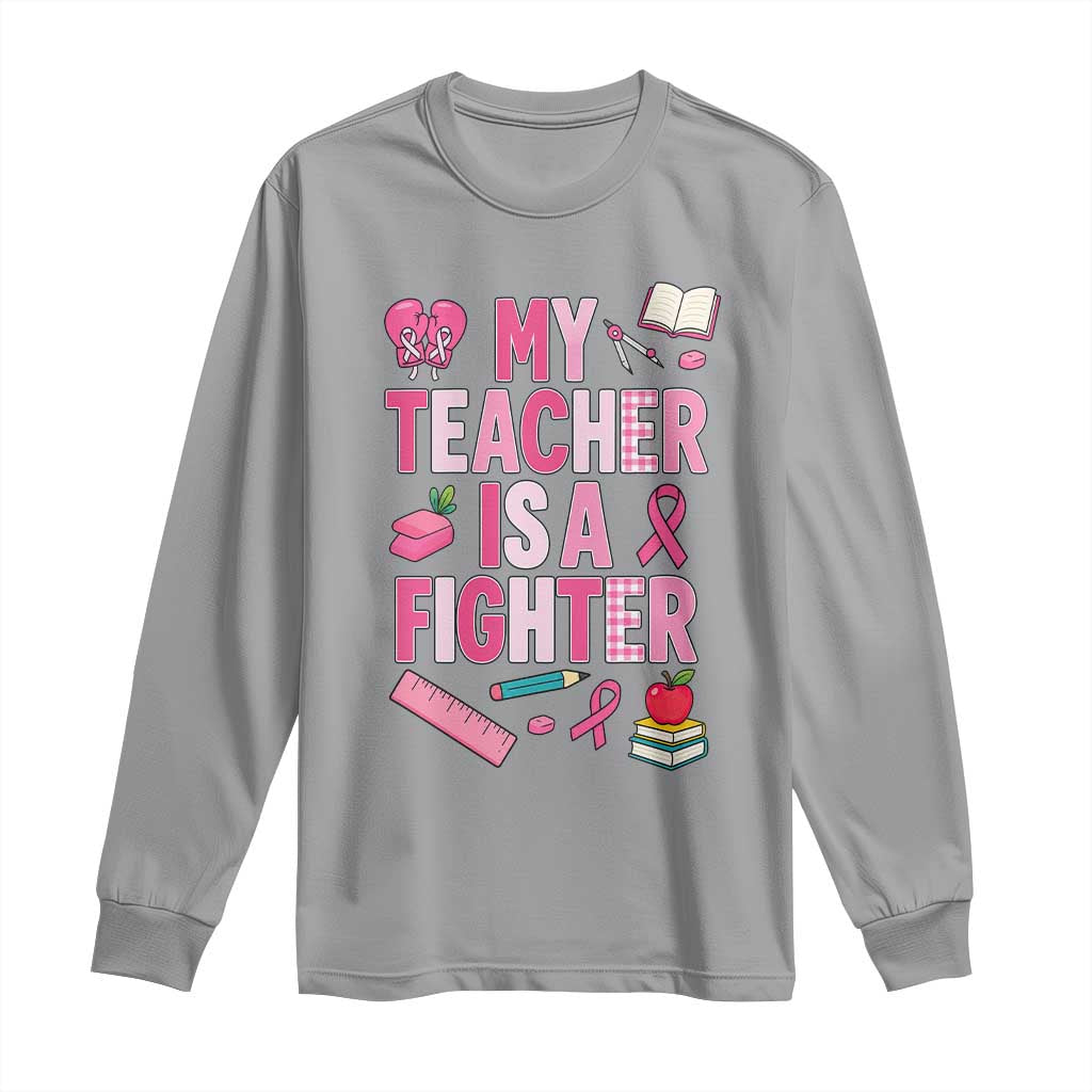 Breast Cancer Teacher Support Long Sleeve Shirt She Is A Fighter Pink Ribbon