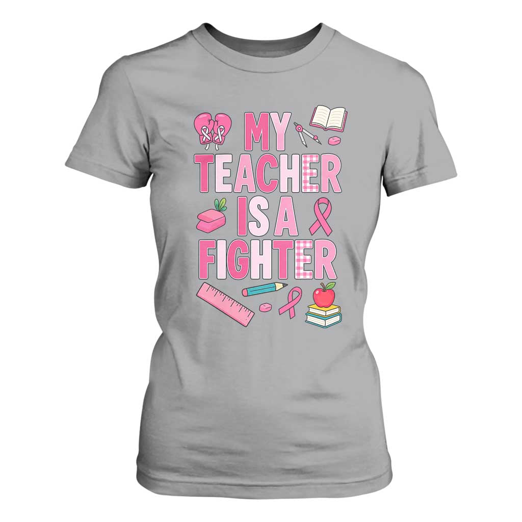 Breast Cancer Teacher Support T Shirt For Women She Is A Fighter Pink Ribbon