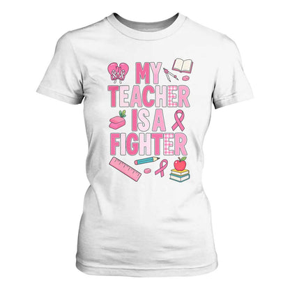 Breast Cancer Teacher Support T Shirt For Women She Is A Fighter Pink Ribbon