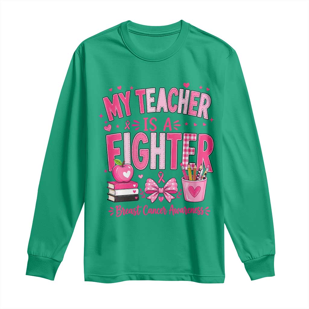 Pink Ribbon Teacher Support Long Sleeve Shirt She Is A Fighter Breast Cancer