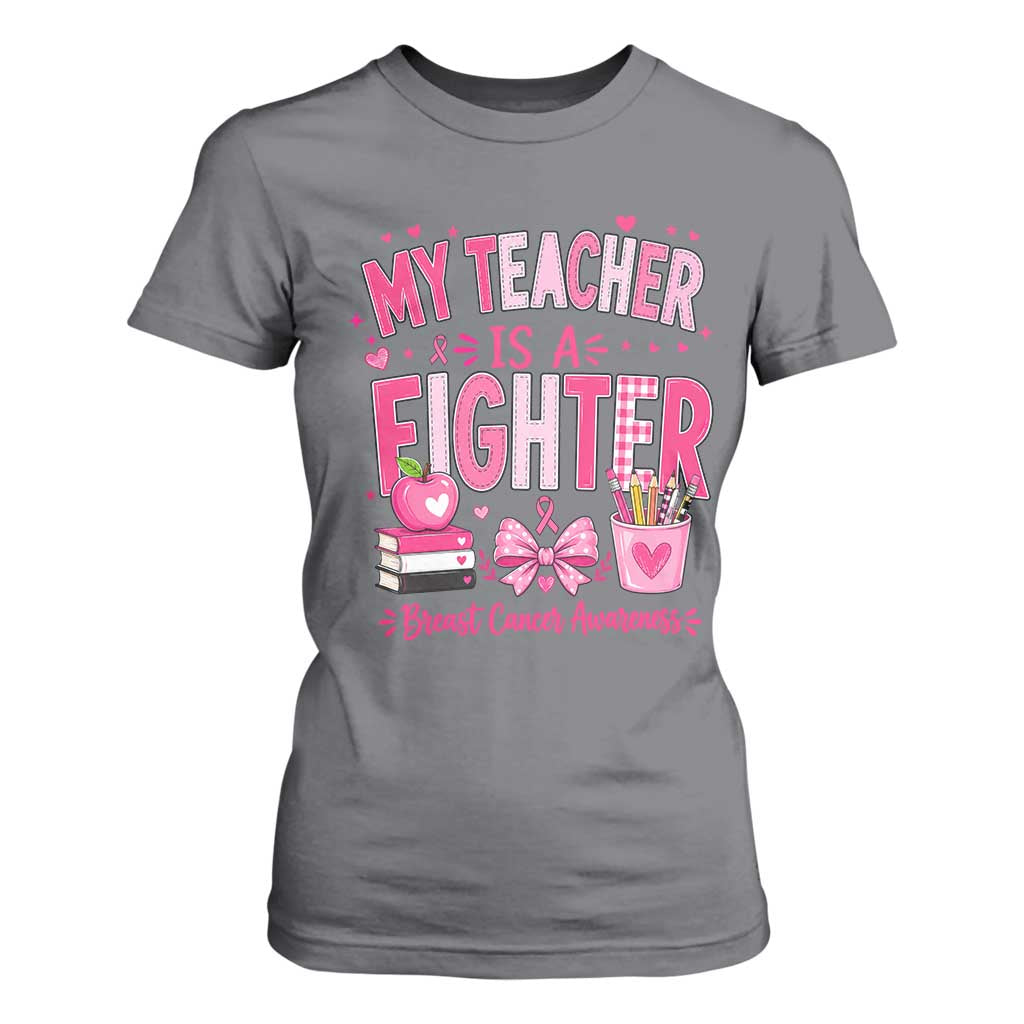 Pink Ribbon Teacher Support T Shirt For Women She Is A Fighter Breast Cancer
