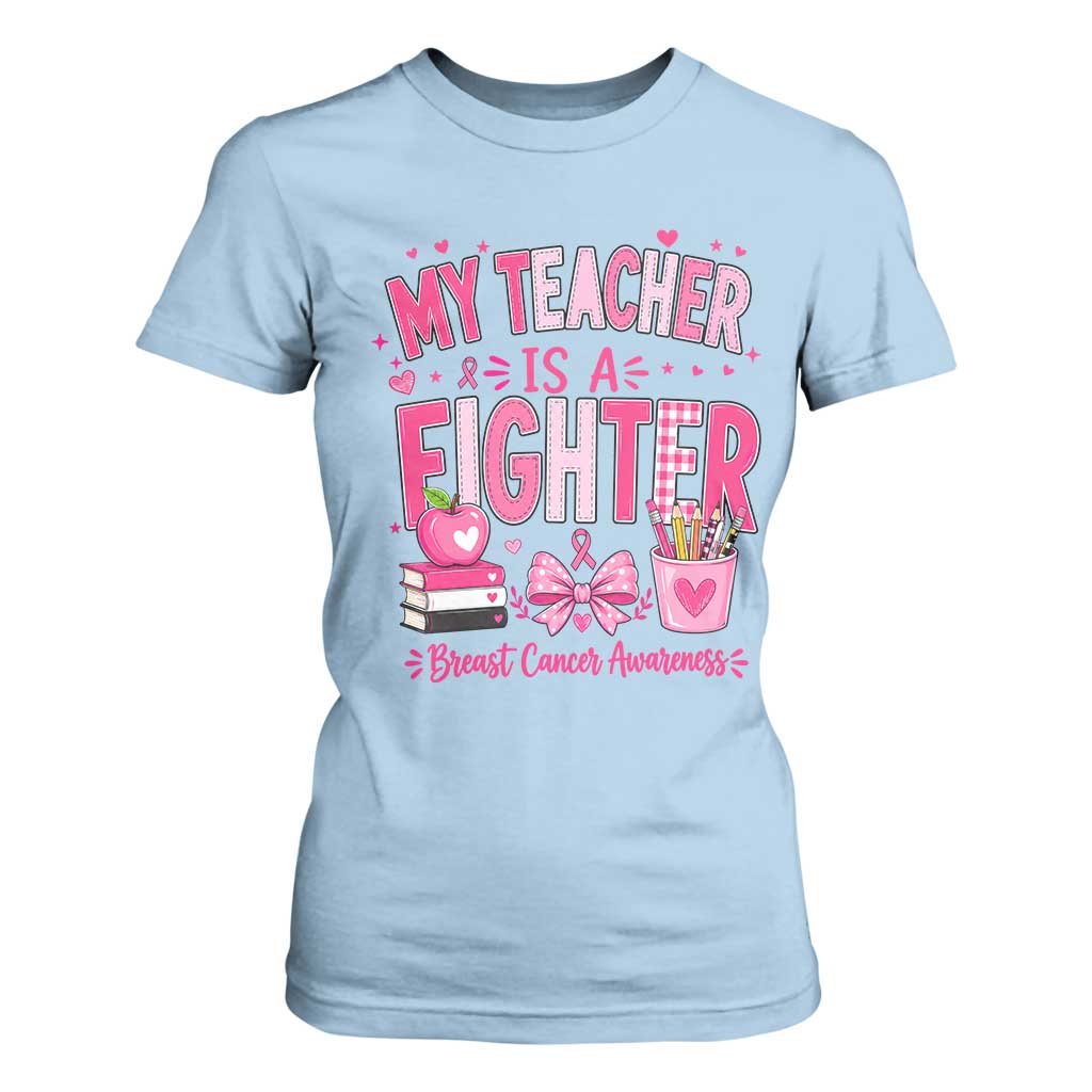 Pink Ribbon Teacher Support T Shirt For Women She Is A Fighter Breast Cancer