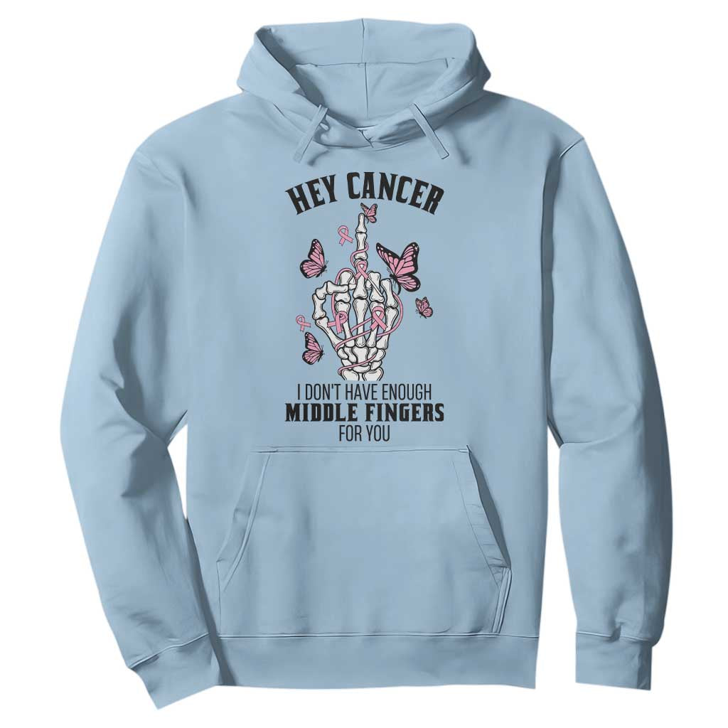 Breast Cancer Warrior Support Hoodie I Dont Have Enough Middle Fingers Pink Ribbon Skeleton