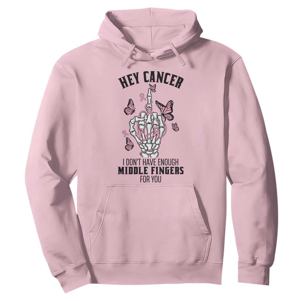 Breast Cancer Warrior Support Hoodie I Dont Have Enough Middle Fingers Pink Ribbon Skeleton