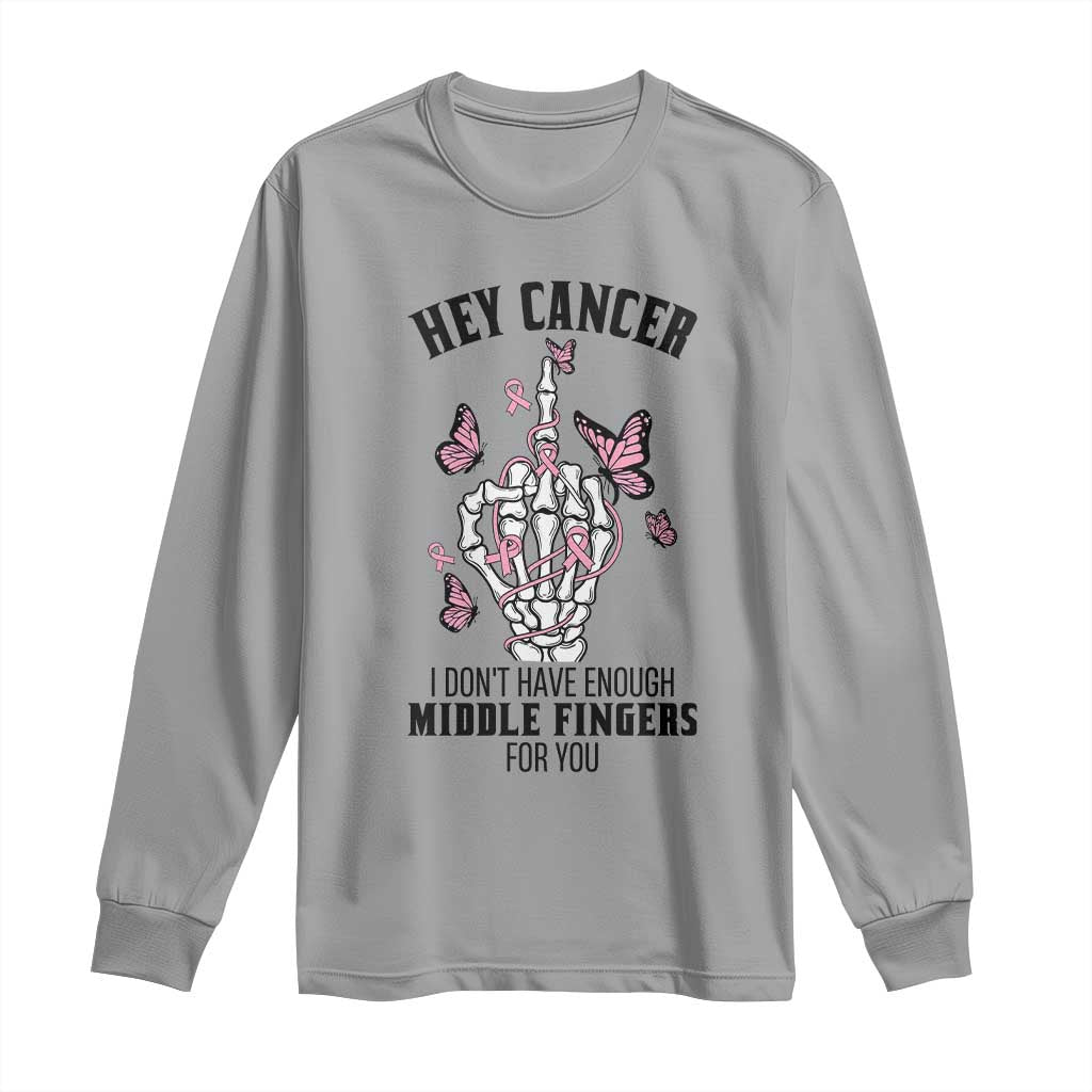 Breast Cancer Warrior Support Long Sleeve Shirt I Dont Have Enough Middle Fingers Pink Ribbon Skeleton
