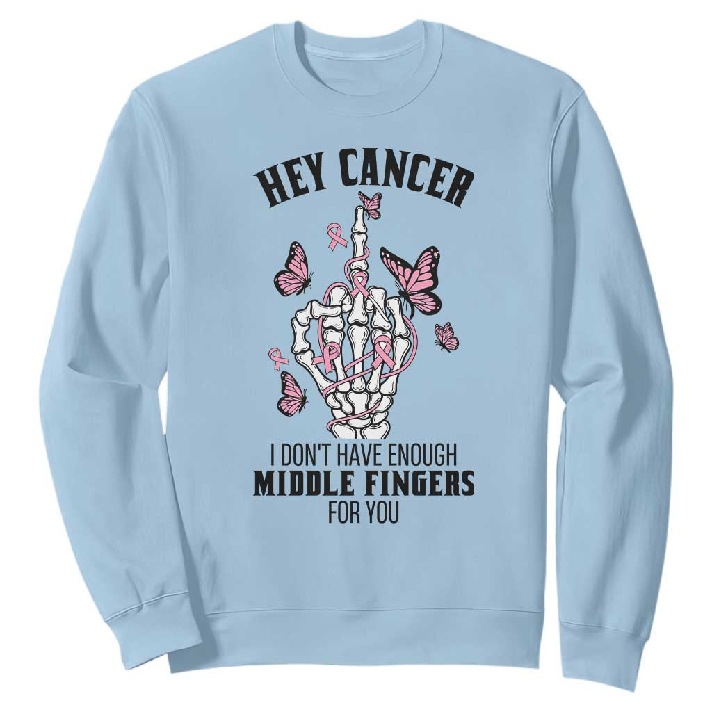 Breast Cancer Warrior Support Sweatshirt I Dont Have Enough Middle Fingers Pink Ribbon Skeleton