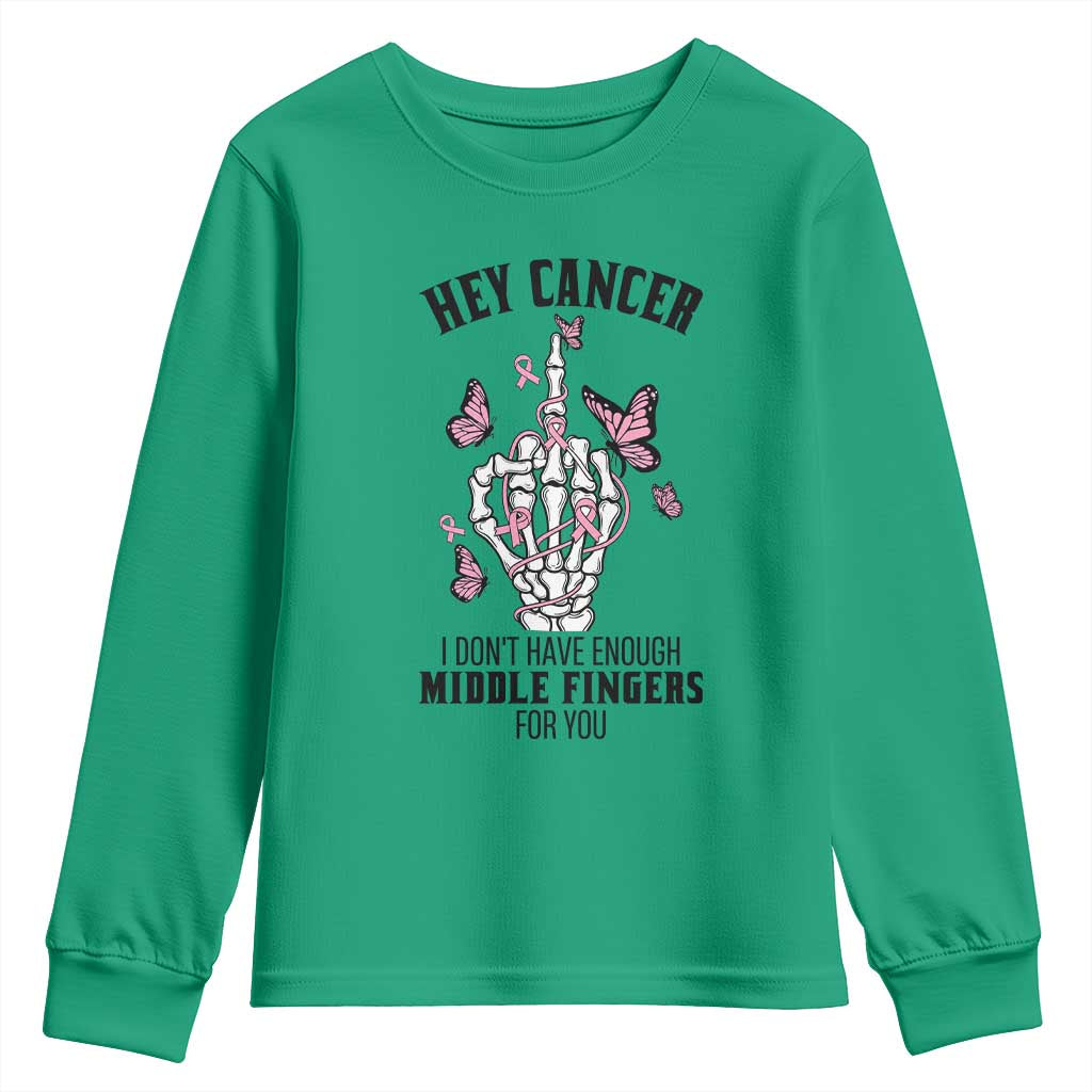 Breast Cancer Warrior Support Youth Sweatshirt I Dont Have Enough Middle Fingers Pink Ribbon Skeleton