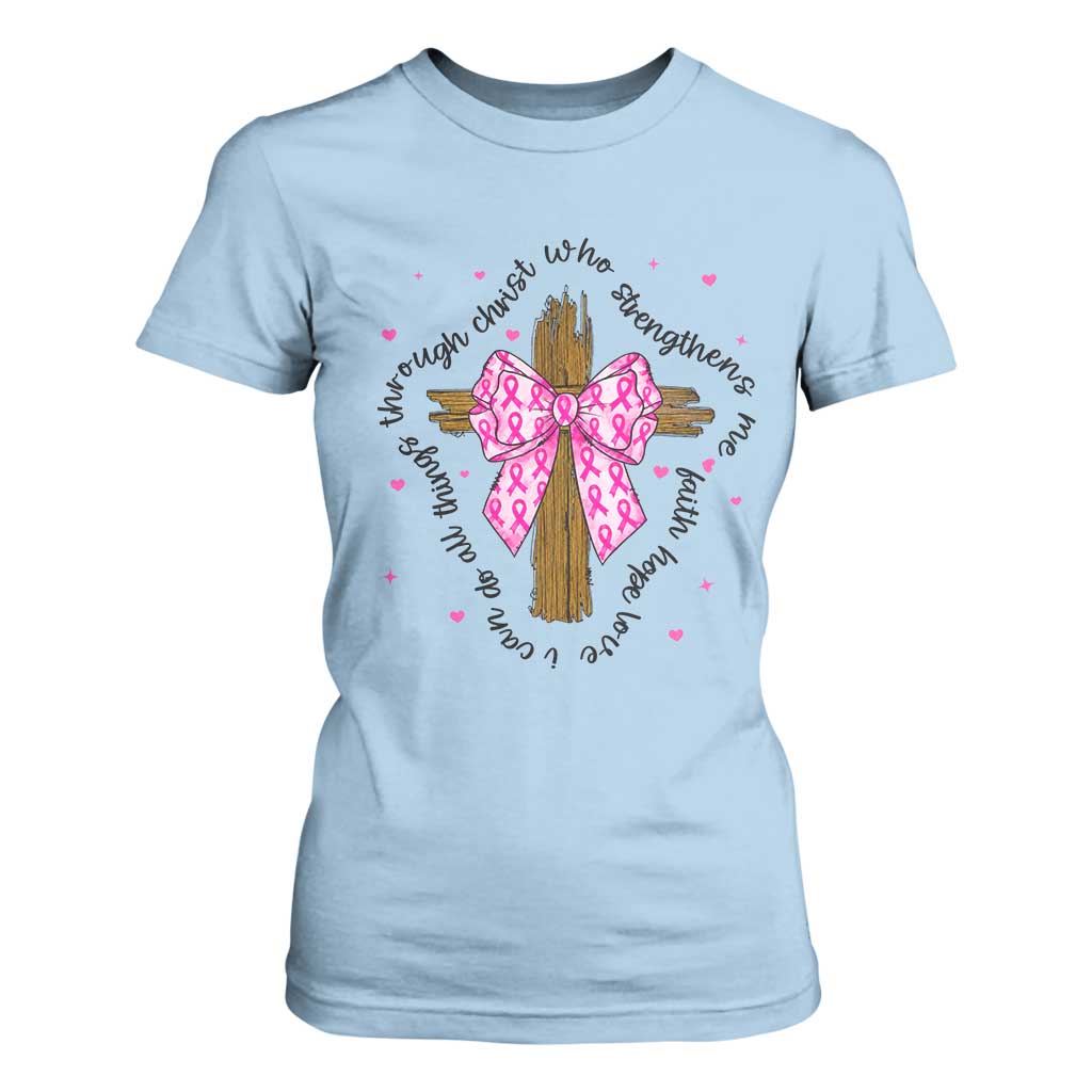 Christian Breast Cancer Support T Shirt For Women I Can Do All Things Through Christ