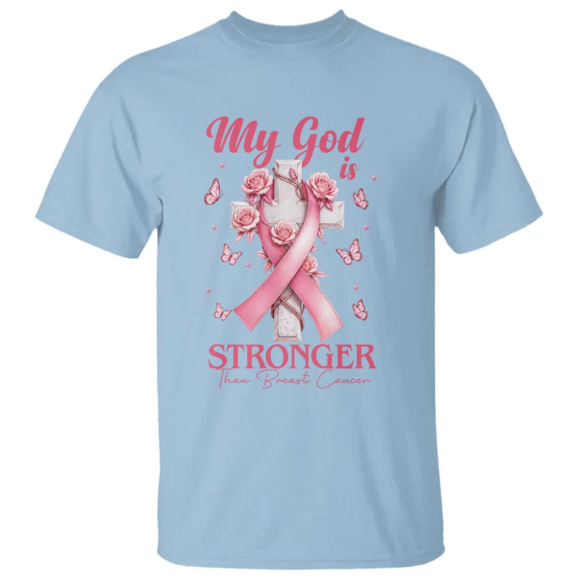 My God Is Stronger Than Breast Cancer T Shirt Christian Warrior Support