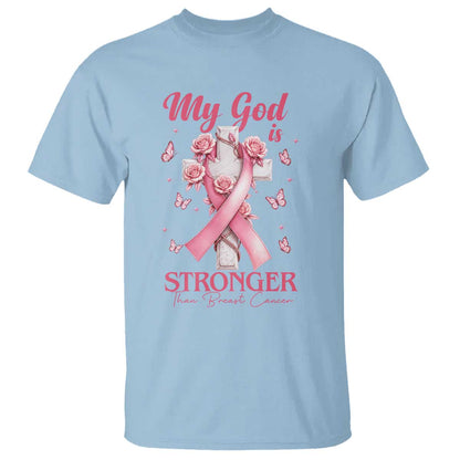 My God Is Stronger Than Breast Cancer T Shirt Christian Warrior Support