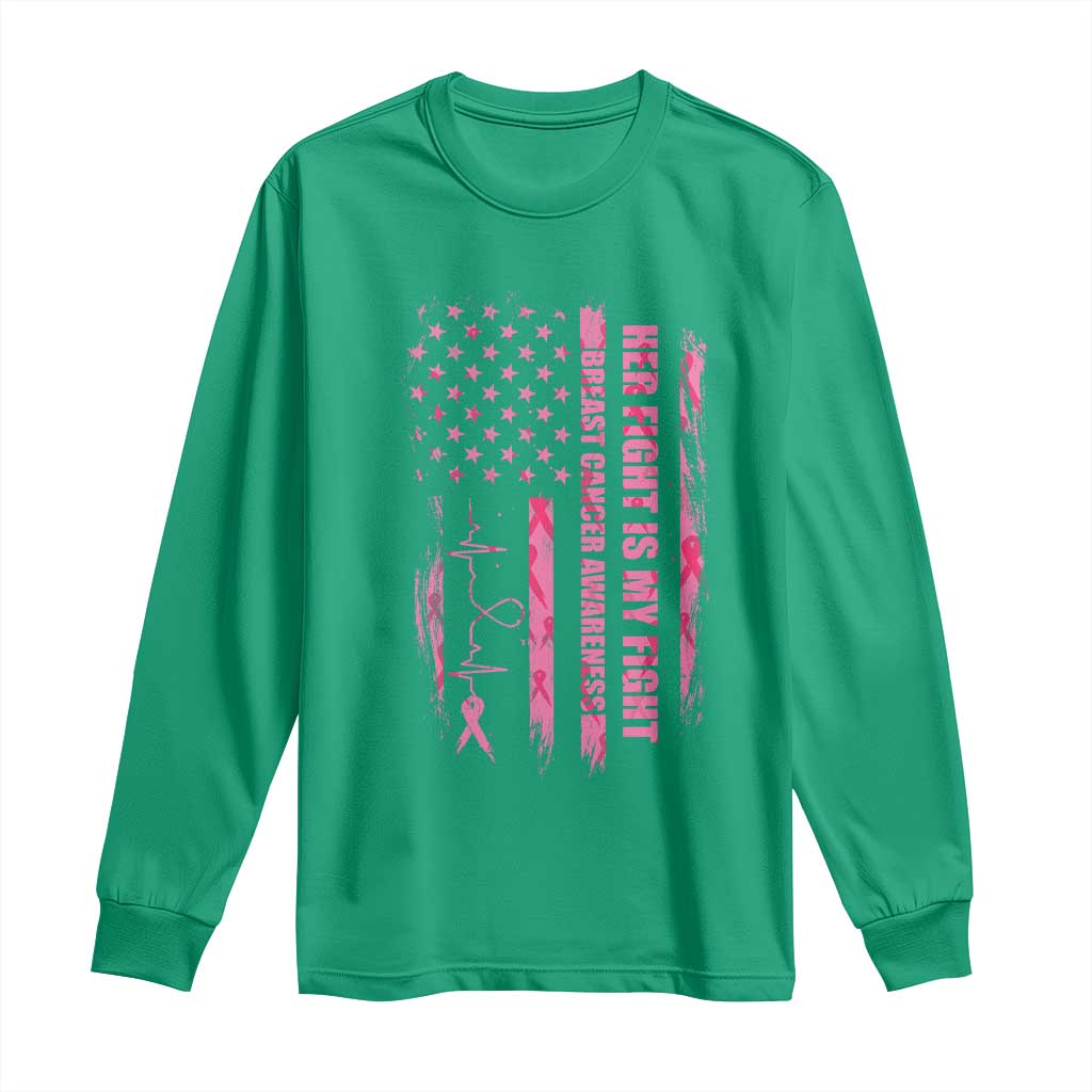 Patriotic Breast Cancer Support Warrior Gift Long Sleeve Shirt Her Fight My Fight