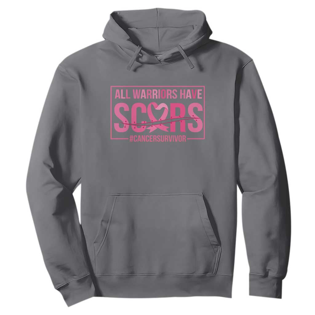 Breast Cancer Fighter Support Hoodie All Warriors Have Scars