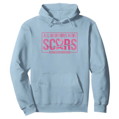 Breast Cancer Fighter Support Hoodie All Warriors Have Scars