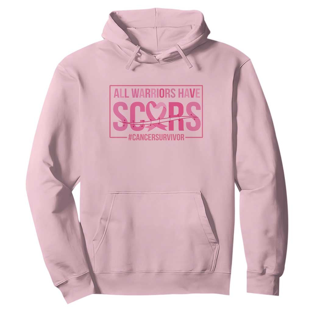 Breast Cancer Fighter Support Hoodie All Warriors Have Scars
