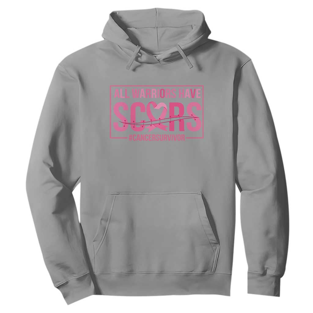 Breast Cancer Fighter Support Hoodie All Warriors Have Scars