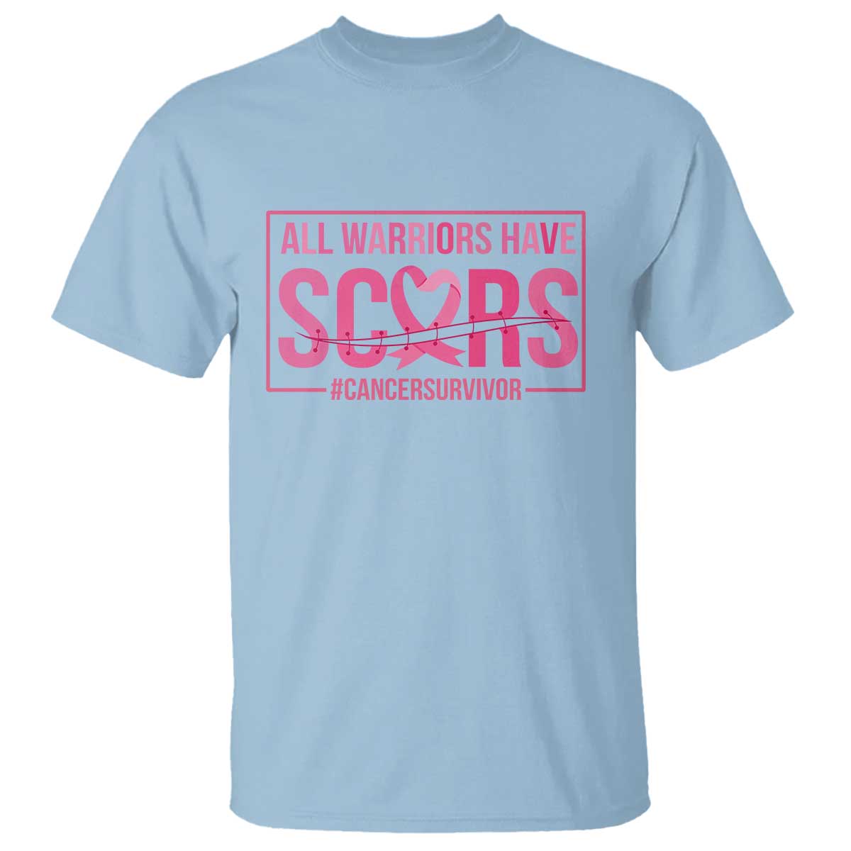 Breast Cancer Fighter Support T Shirt All Warriors Have Scars