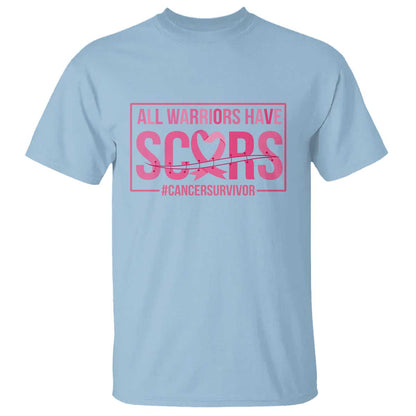 Breast Cancer Fighter Support T Shirt All Warriors Have Scars