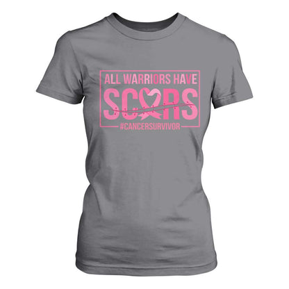 Breast Cancer Fighter Support T Shirt For Women All Warriors Have Scars