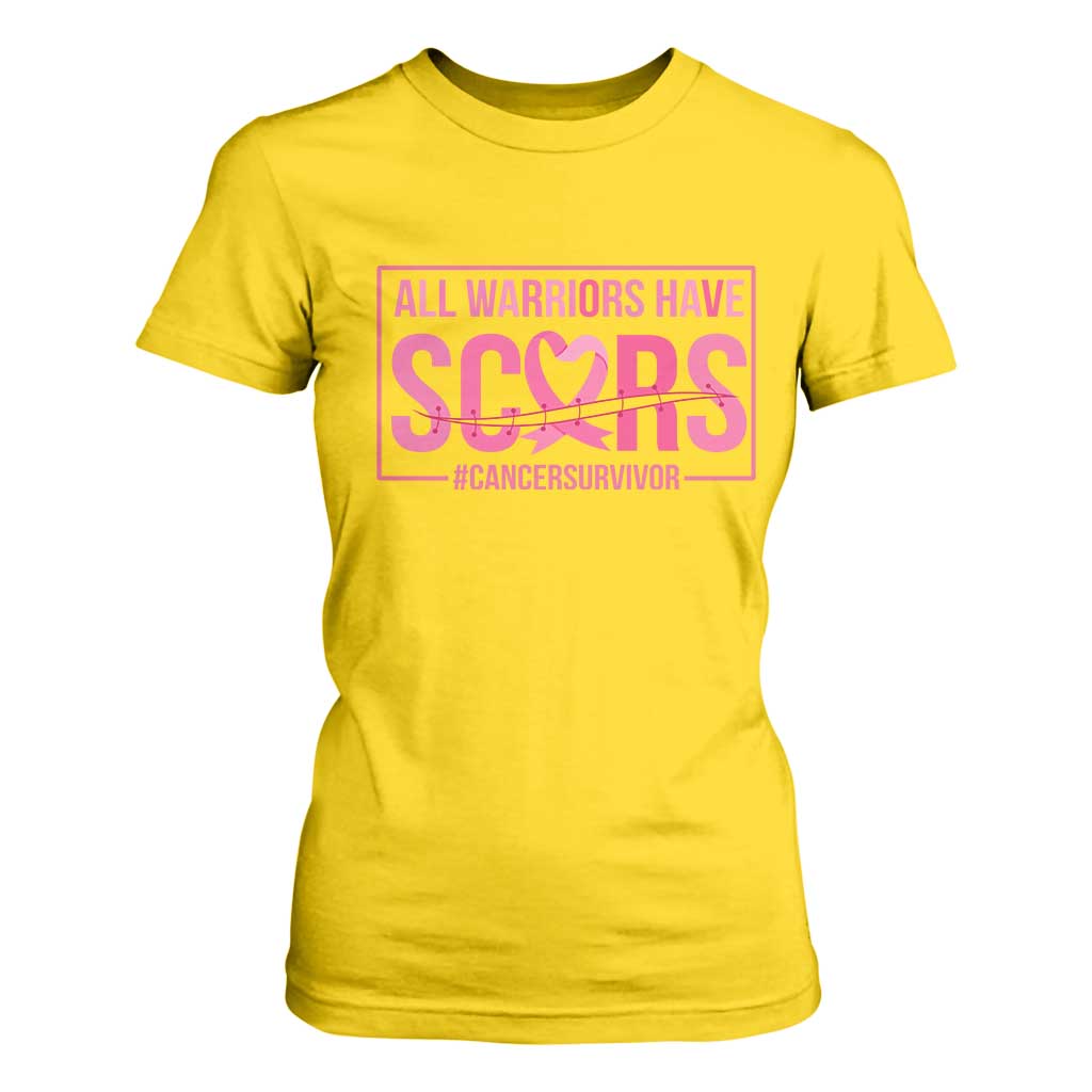 Breast Cancer Fighter Support T Shirt For Women All Warriors Have Scars
