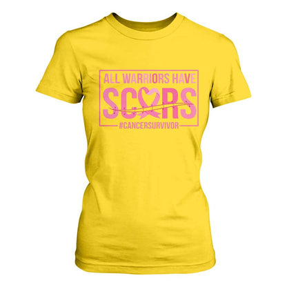 Breast Cancer Fighter Support T Shirt For Women All Warriors Have Scars