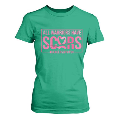 Breast Cancer Fighter Support T Shirt For Women All Warriors Have Scars