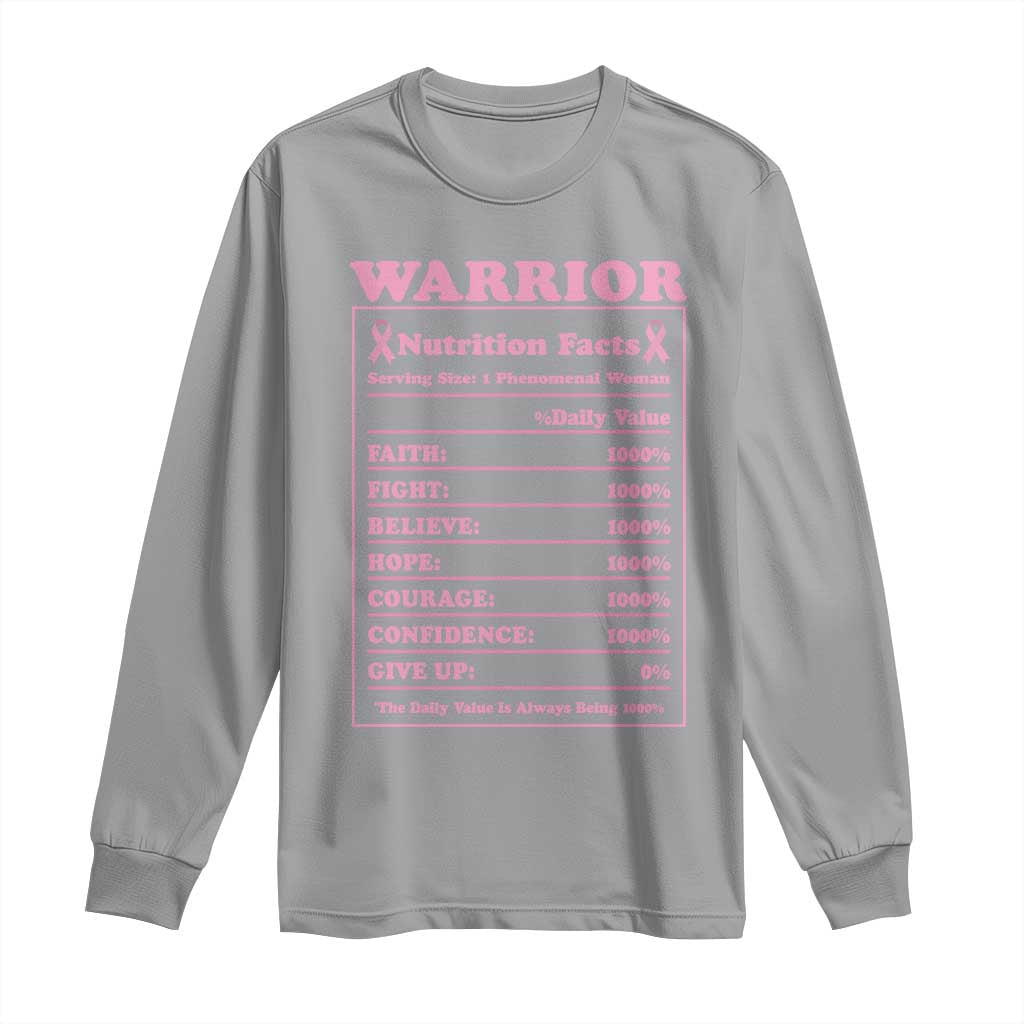 Breast Cancer Nutrition Facts Warrior Long Sleeve Shirt Pink Ribbon Survivor Support