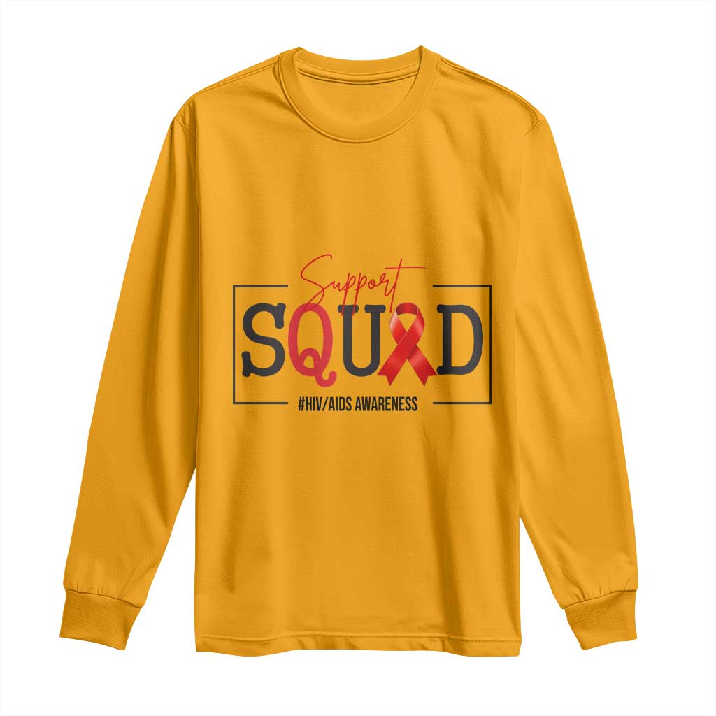 Support Squad Red Ribbon HIV AIDS Support Month Gift Long Sleeve Shirt