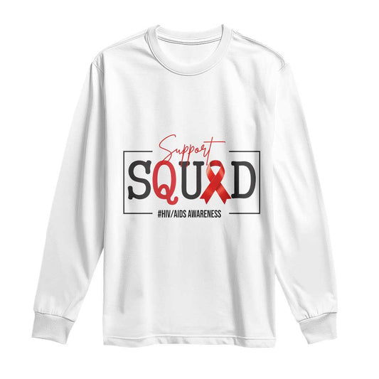 Support Squad Red Ribbon HIV AIDS Support Month Gift Long Sleeve Shirt