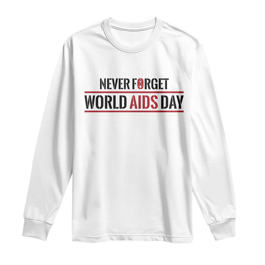 World AIDS Day Never Forget Long Sleeve Shirt Red Ribbon Support Gift