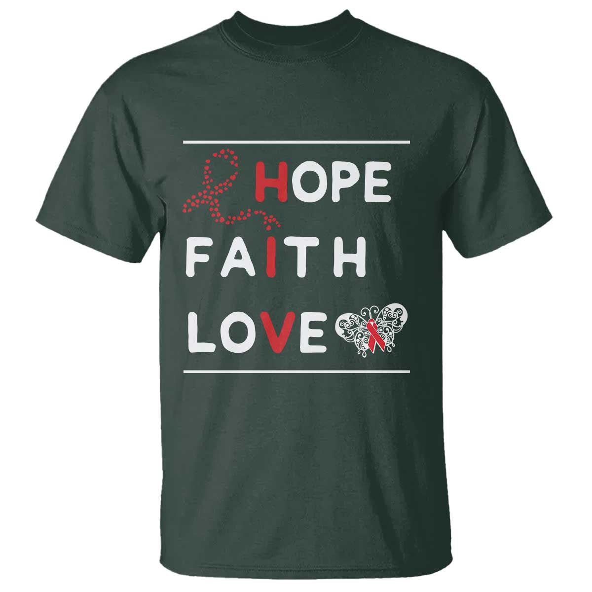 Faith Hope Love HIV AIDS Support T Shirt Hope Strength Empowerment Gift