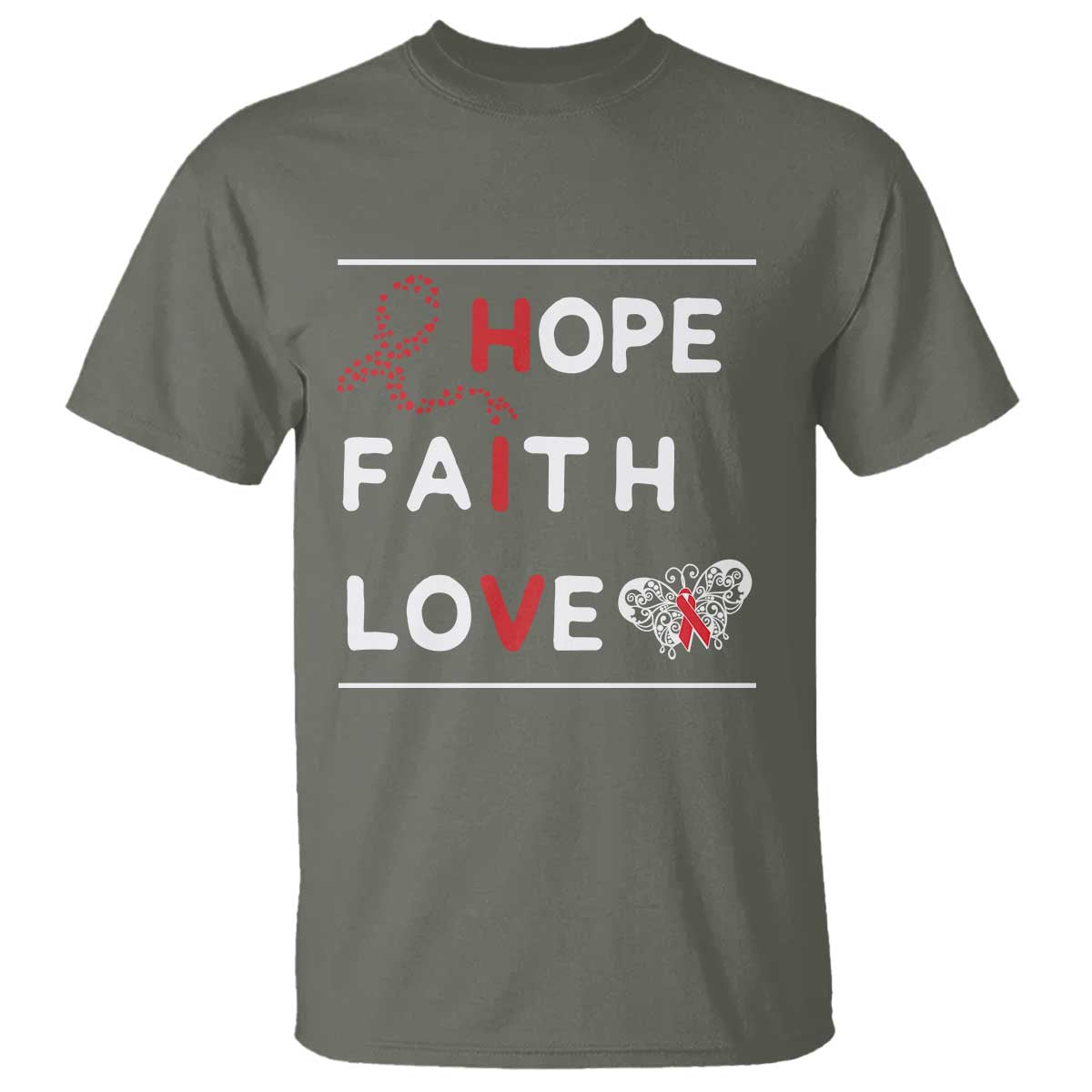 Faith Hope Love HIV AIDS Support T Shirt Hope Strength Empowerment Gift