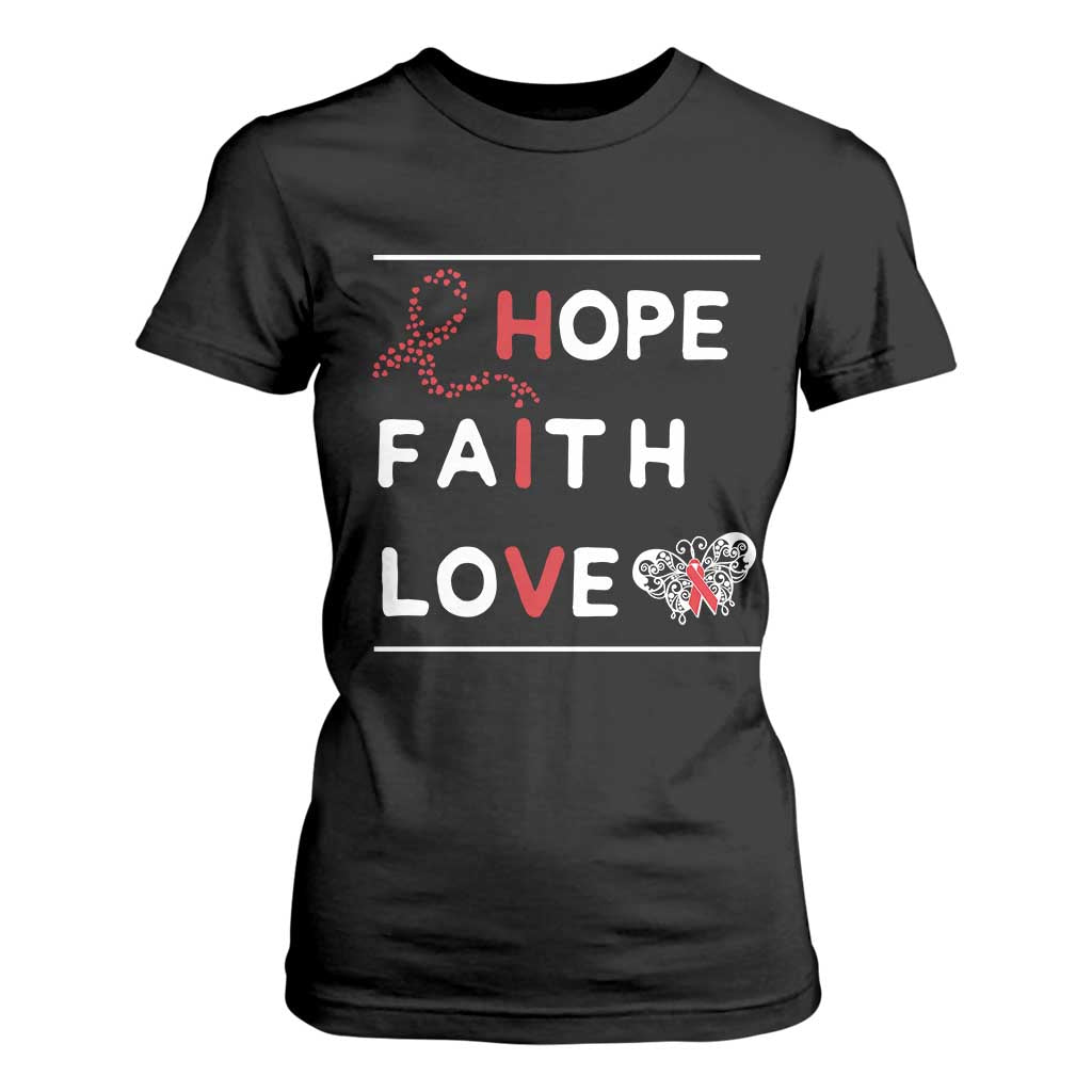 Faith Hope Love HIV AIDS Support T Shirt For Women Hope Strength Empowerment Gift