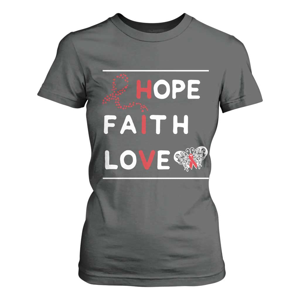 Faith Hope Love HIV AIDS Support T Shirt For Women Hope Strength Empowerment Gift