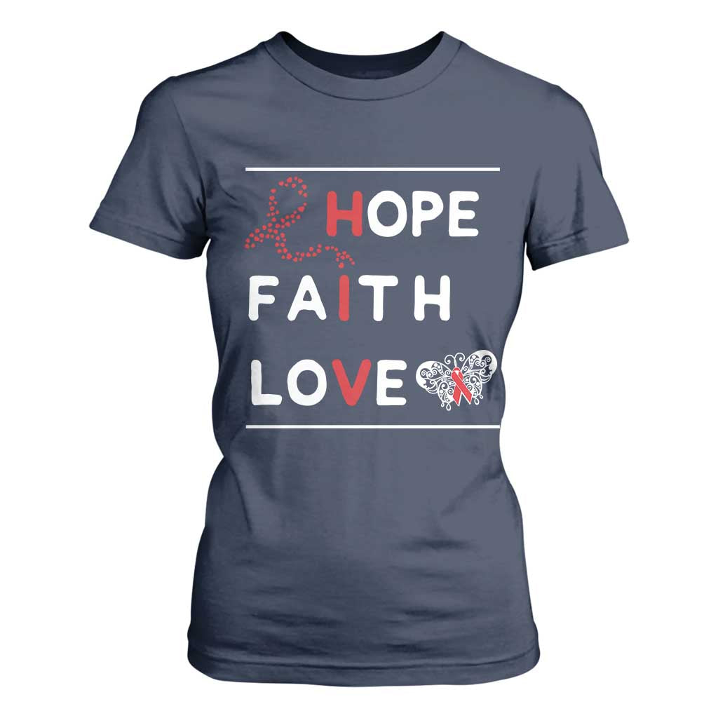 Faith Hope Love HIV AIDS Support T Shirt For Women Hope Strength Empowerment Gift