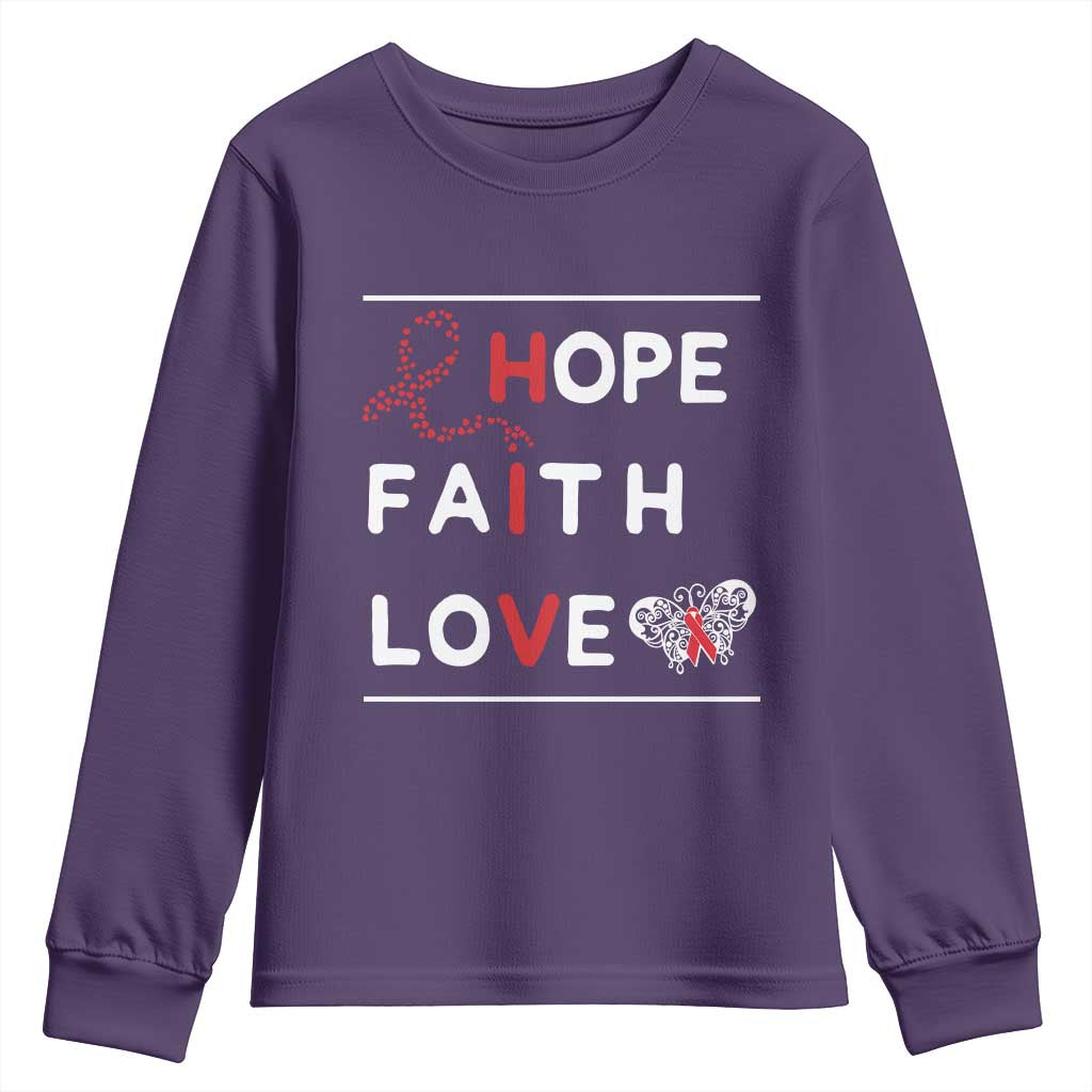 Faith Hope Love HIV AIDS Support Youth Sweatshirt Hope Strength Empowerment Gift