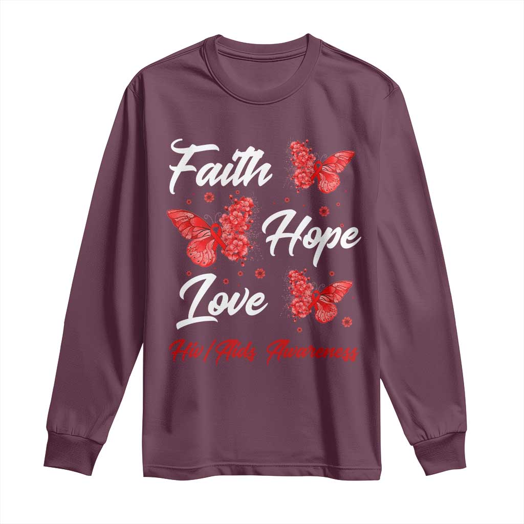 Faith Hope Love HIV AIDS Support Butterfly Gift Long Sleeve Shirt