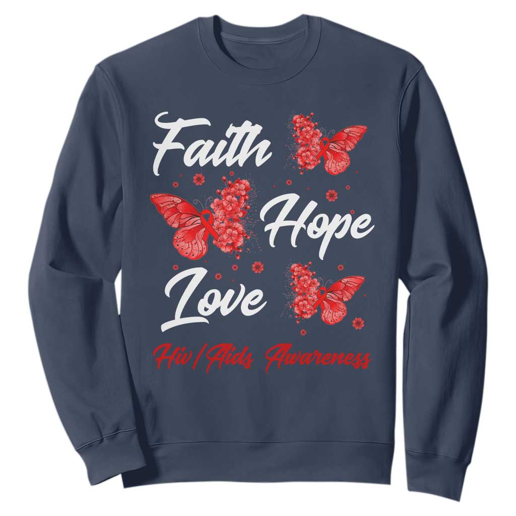 Faith Hope Love HIV AIDS Support Butterfly Gift Sweatshirt