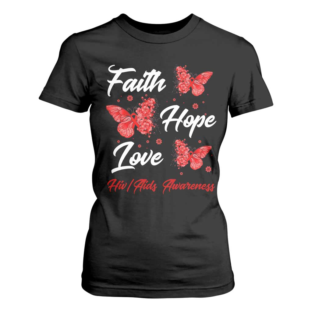 Faith Hope Love HIV AIDS Support Butterfly Gift T Shirt For Women