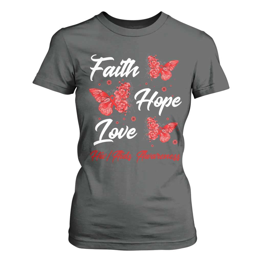 Faith Hope Love HIV AIDS Support Butterfly Gift T Shirt For Women
