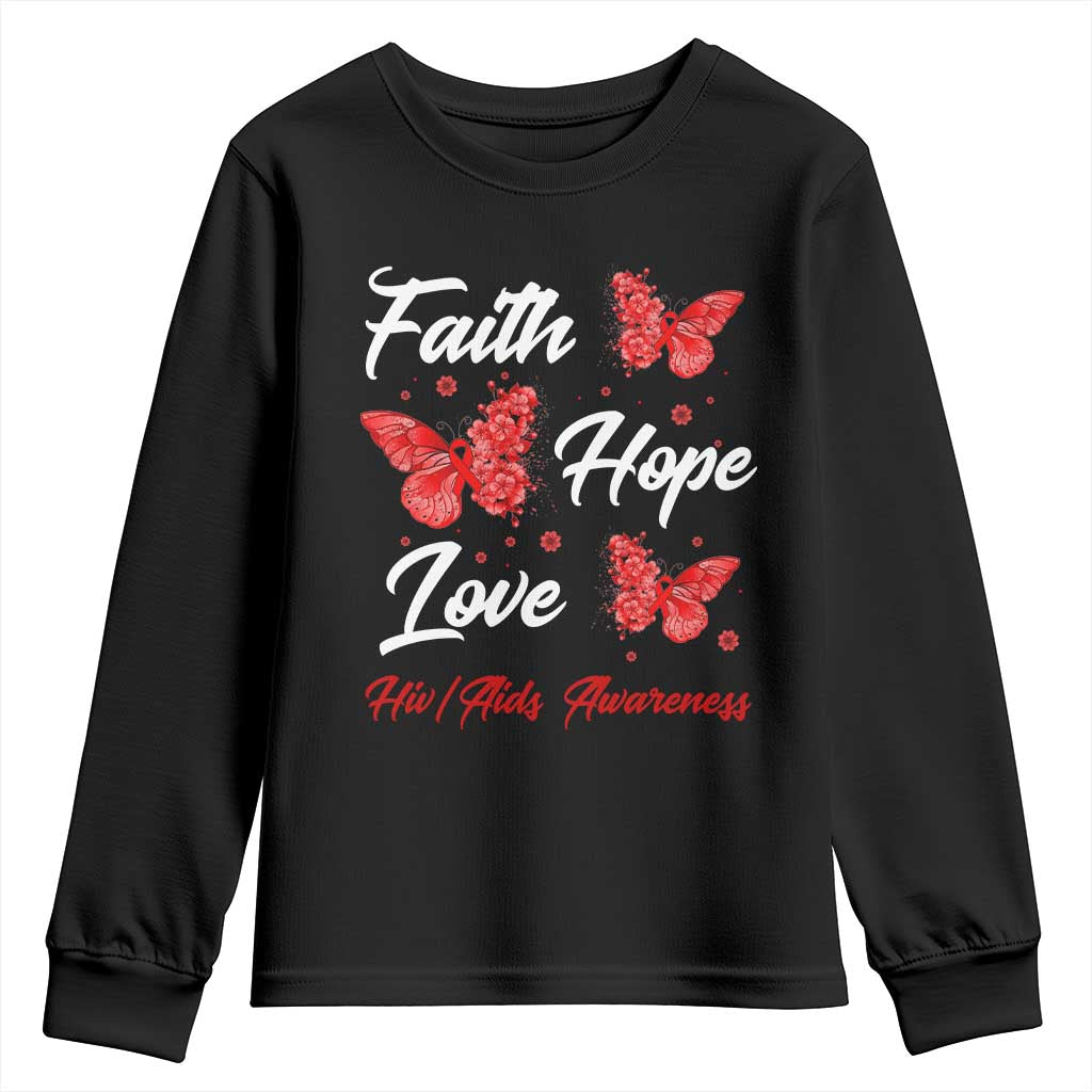 Faith Hope Love HIV AIDS Support Butterfly Gift Youth Sweatshirt