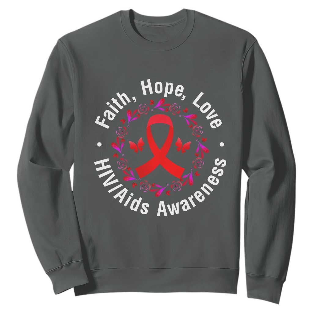 HIV Support Empowerment Gift Sweatshirt Faith Hope Love