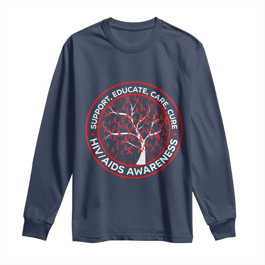 HIV AIDS Support Empowerment Gift Long Sleeve Shirt Educate Care Cure
