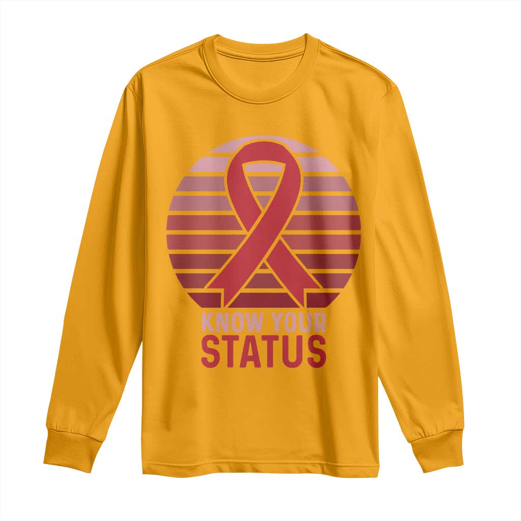 Know Your Status HIV Support Long Sleeve Shirt World Aids Day Gift