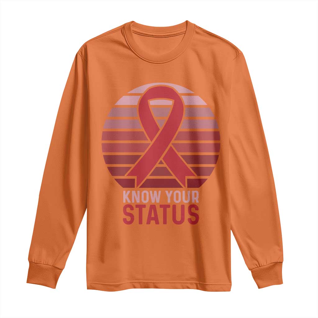 Know Your Status HIV Support Long Sleeve Shirt World Aids Day Gift