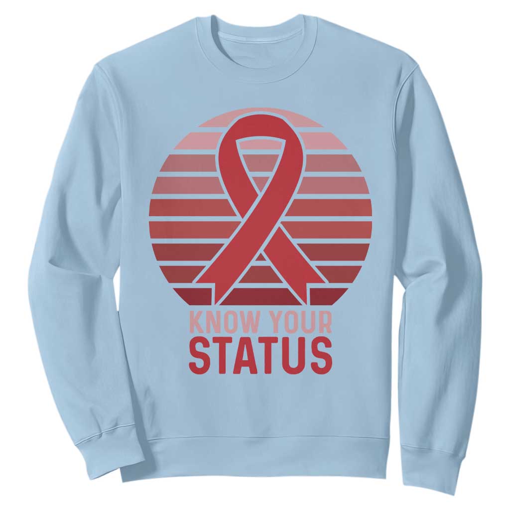 Know Your Status HIV Support Sweatshirt World Aids Day Gift