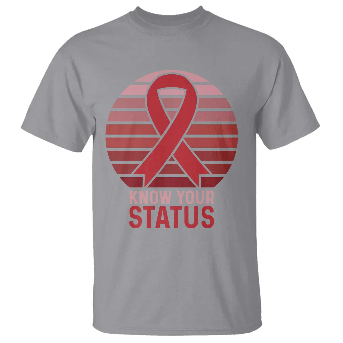 Know Your Status HIV Support T Shirt World Aids Day Gift