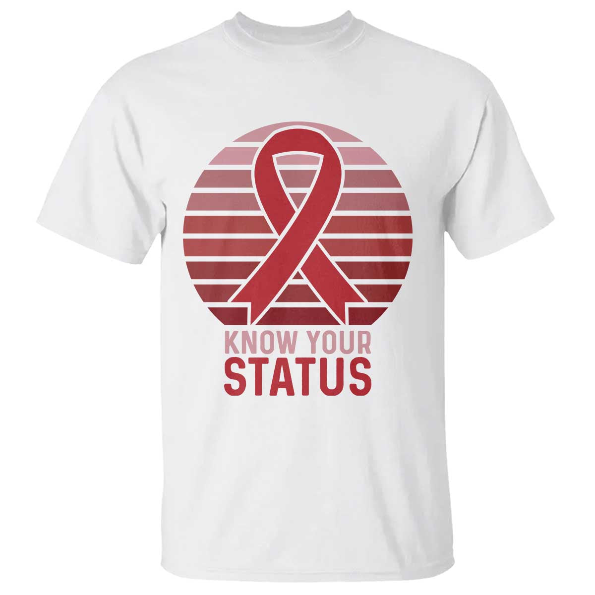 Know Your Status HIV Support T Shirt World Aids Day Gift